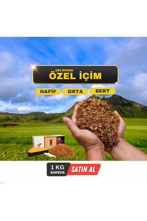 ÇELİKHAN ÖZEL İÇİM SÜPER TÜTÜN