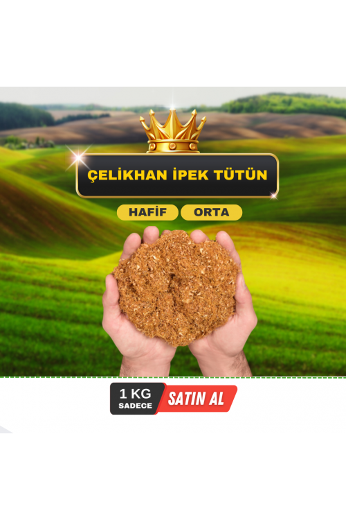ÇELİKHAN SÜPER İPEK TÜTÜN ÇELİKHAN SÜPER İPEK TÜTÜN