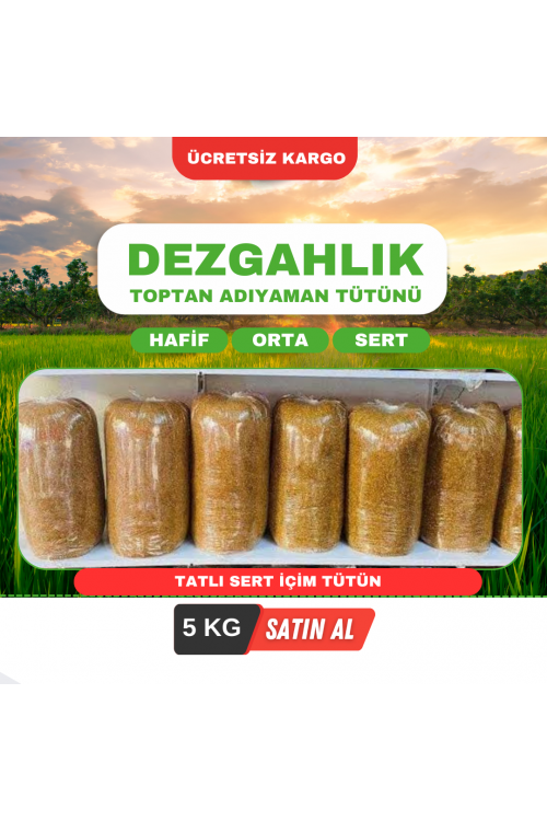 TATLI SERT İÇİM TOPTAN ADIYAMAN TÜTÜNÜ -   ( Minimum 5 KG'dan başlar , birer kilo olarak artar )