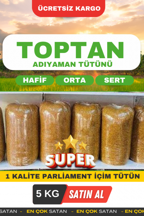 PARLİAMENT LÜKS İÇİM TOPTAN ADIYAMAN TÜTÜNÜ  ( Minimum 5 KG'dan başlar , birer kilo olarak artar )